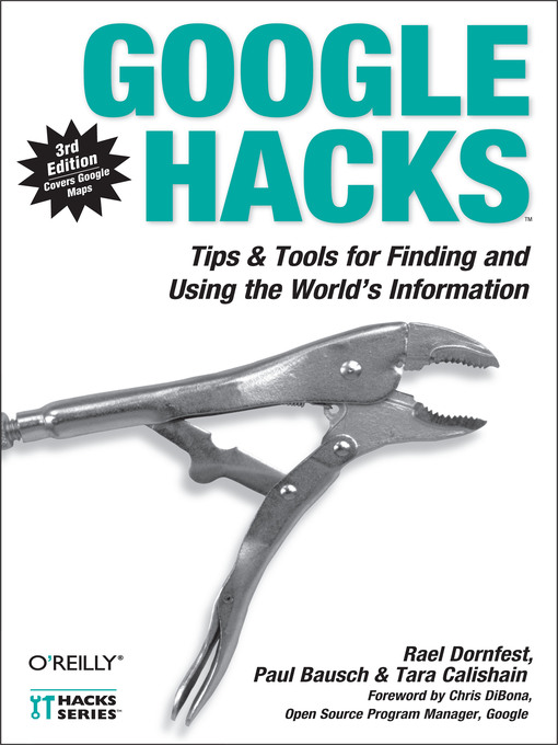 Title details for Google Hacks by Rael Dornfest - Available